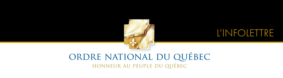 L'infolettre de l'Ordre national du Québec - Honneur au peuple du Québec